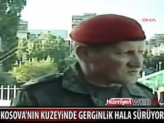 KOSOVA'NIN KUZEYİNDE GERGİNLİK SÜRÜYOR