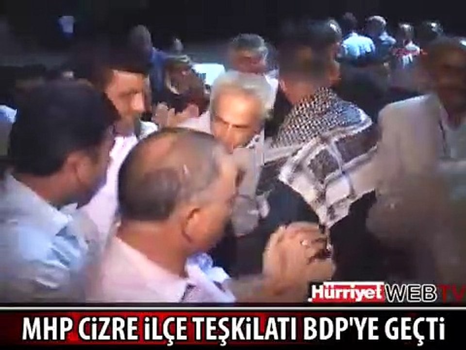 MHP CİZRE TEŞKİLATI DA BDP'YE GEÇTİ
