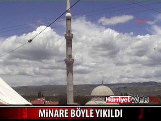 İŞTE MİNARENİN YIKILMA ANI