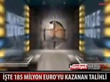 İŞTE 185 MİLYON EURO'YU KAZANAN TALİHLİ