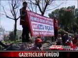 GAZETECİLER YÜRÜDÜ