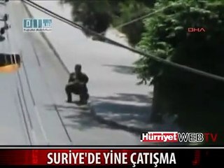 SURİYE'DE ÇATIŞMALAR DEVAM EDİYOR