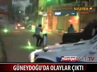 GÜNEYDOĞU'DA YİNE OLAYLAR ÇIKTI