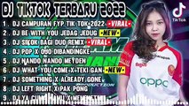 DJ TIKTOK TERBARU 2022 - DJ CAMPURAN FYP TIK TOK VIRAL 2022 JEDAG JEDUG FULL BASS TERBARU MANGKANE