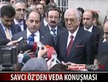 SAVCI ÖZ'DEN VEDA KONUŞMASI