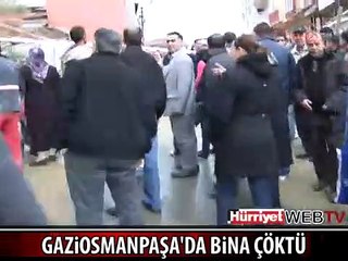 GAZİOSMANPAŞA'DA BİNA ÇÖKTÜ