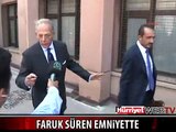 FARUK SÜREN İFADE İÇİN EMNİYETTE