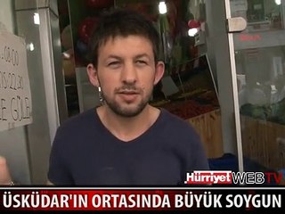 ÜSKÜDAR'DA SİLAHLI PTT SOYGUNU