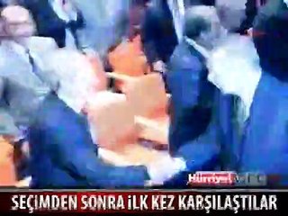 SEÇİMLERDEN SONRA İLK KEZ KARŞI KARŞIYA GELDİLER