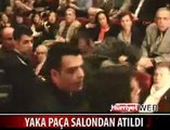 YAKA PAÇA SALONDAN ATILDI