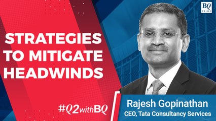 Q2 Review: TCS CEO On Growth Plans & Outlook For FY23