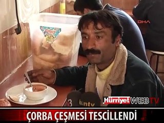 ÇORBA ÇEŞMESİ TESCİLLENDİ