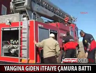 YANGINA GİDEN İTFAİYE ÇAMURA BATTI