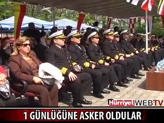 1 GÜNLÜK ASKER OLDULAR