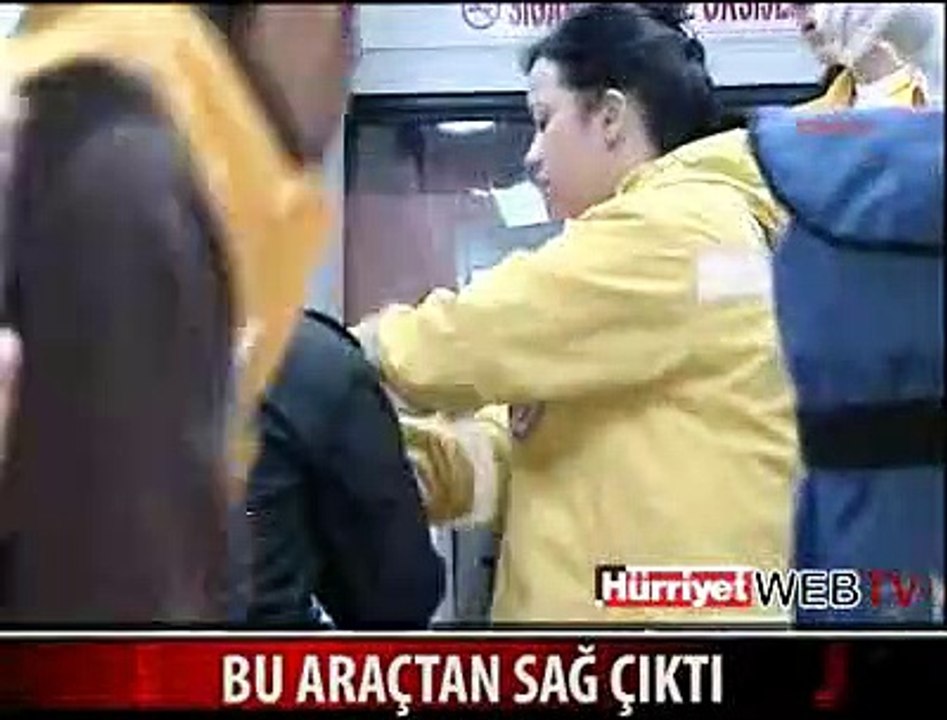 BU ARABADAN SAĞ ÇIKTI