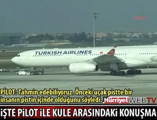 PİLOTLA KULE ARASINDAKİ KONUŞMA