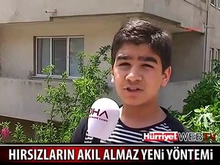 İŞTE HIRSIZLARIN AKIL ALMAZ YENİ YÖNTEMİ