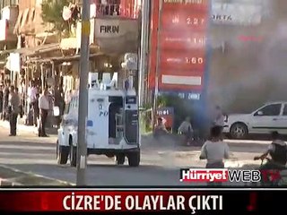 CİZRE'DE YİNE OLAYLAR ÇIKTI