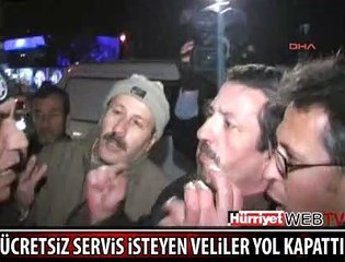 BU KEZ VELİLER YOL KAPATTI