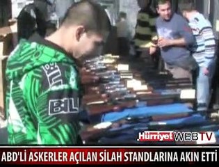 SİLAH STANDLARINA AKIN ETTİLER