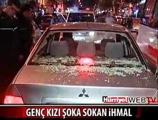 GENÇ KIZ SİNİR KRİZİ GEÇİRDİ