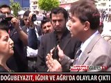 DOĞUBEYAZIT, IĞDIR VE AĞRI DA KARIŞTI