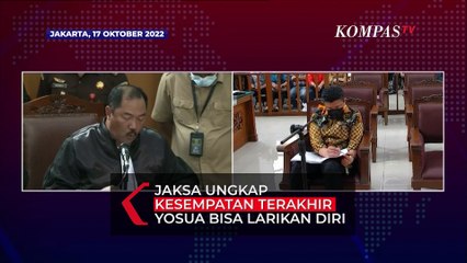 Jaksa Ungkap Kesempatan Terakhir Yosua Bisa Melarikan Diri, Namun