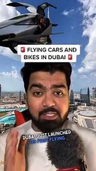 Flying Cars and Bikes in Dubai?