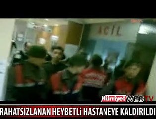 HASAN HEYBETLİ HASTANEYE KALDIRILDI