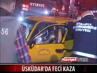 ÜSKÜDAR'DA ALKOLLÜ SÜRÜCÜ DEHŞETİ