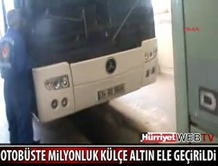 MİLYONLUK KÜLÇE ALTIN ELE GEÇİRİLDİ