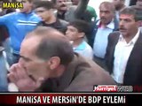 MANİSA VE MERSİN'DE BDP EYLEMLERİ