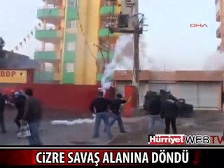 CİZRE'DE YİNE OLAYLAR ÇIKTI