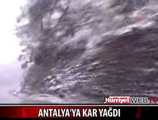 ANTALYA'DA KAR YAĞDI
