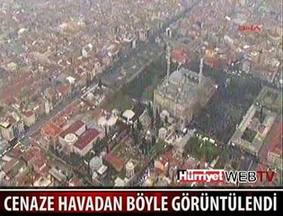 ERBAKAN'IN CENAZESİNİN HAVADAN GÖRÜNTÜLERİ