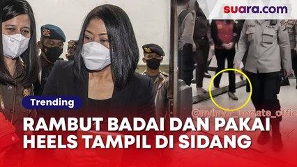 Penampilan Putri Candrawathi di Persidangan Tuai Nyinyiran, Rambut 'Badai' dan Pakai High Heels