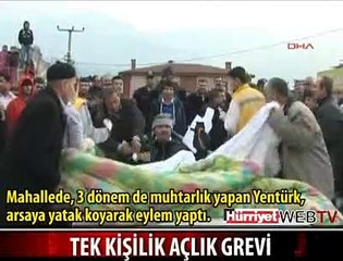 TEK BAŞINA AÇLIK GREVİ YAPTI