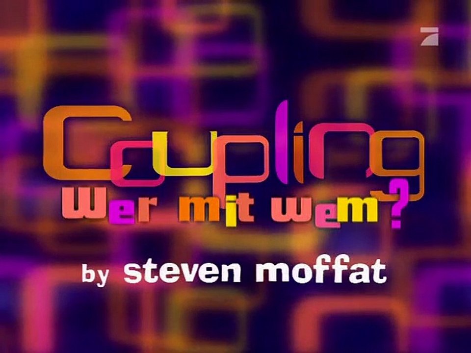 Coupling - Wer mit wem Staffel 3 Folge 3 HD Deutsch