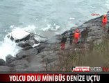 YOLCU MİNİBÜSÜ DENİZE UÇTU