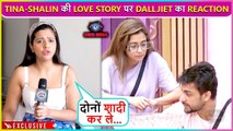 Vo Log Shaadi.. Dalljiet Kaur Shocking Reaction On Tina-Shalin's Relationship | BB 16