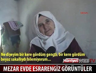 MEZAR EVDE ESRARENGİZ OLAYLAR