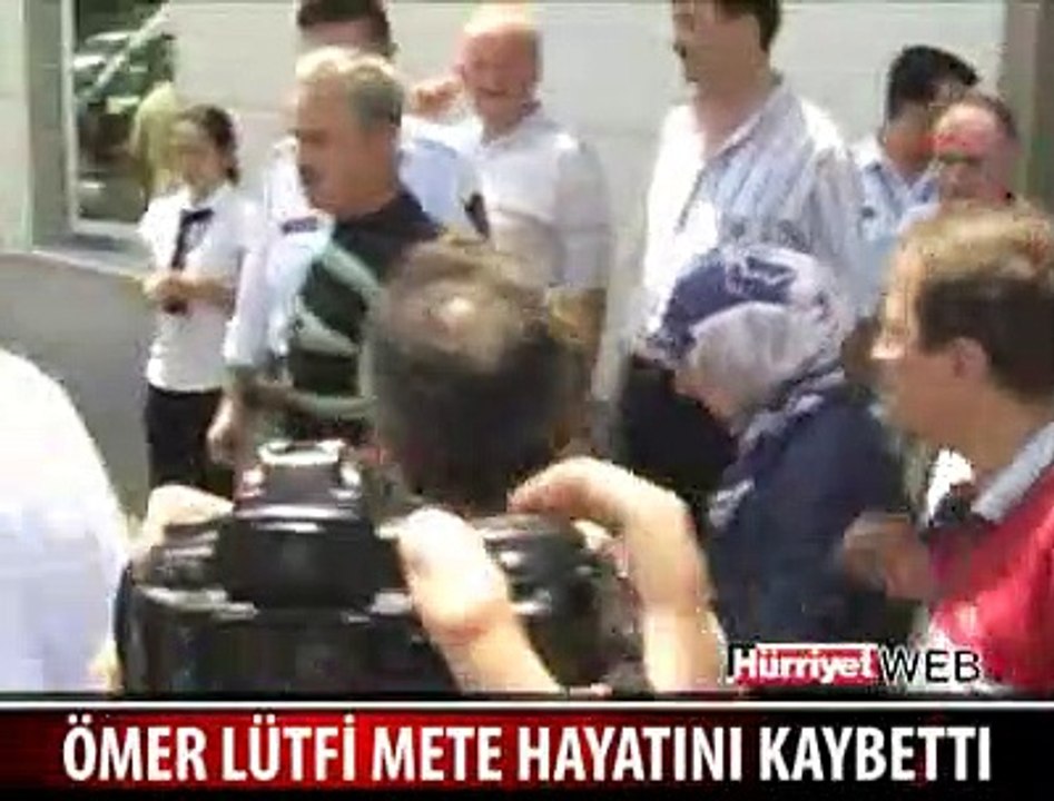 ÖMER LÜTFİ METE VEFAT ETTİ