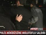 POLİSE MOLOTOFLU SALDIRI