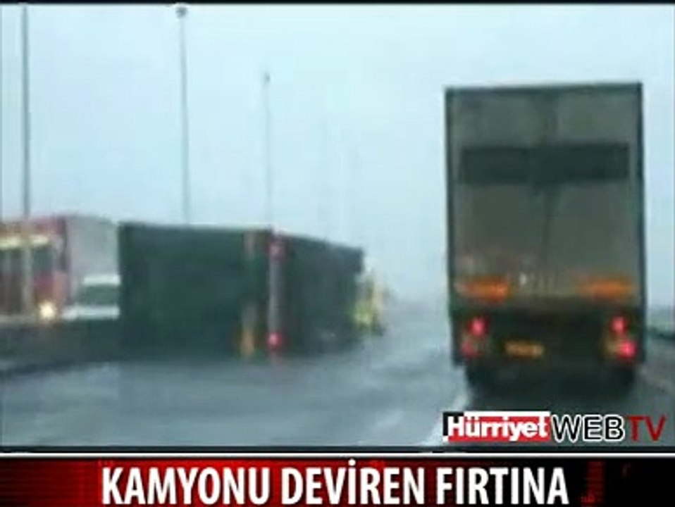 KAMYON DEVİREN FIRTINA