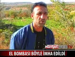 EL BOMBASI BÖYLE İMHA EDİLDİ