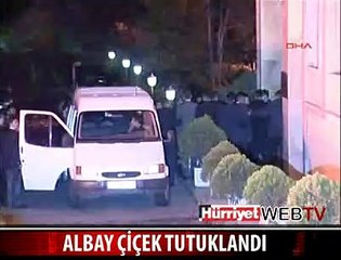 ALBAY ÇİÇEK TUTUKLANDI