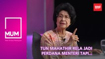 Tun Mahathir rela jadi Perdana Menteri tapi...