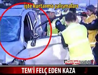 TEM'İ FELÇ EDEN KAZA