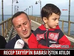 TAYYİP ERDOĞAN'IN BABASINI ATTILAR