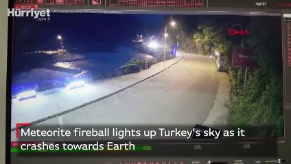 Meteorite fireball lights up Turkey’s sky as it crashes towards Earth